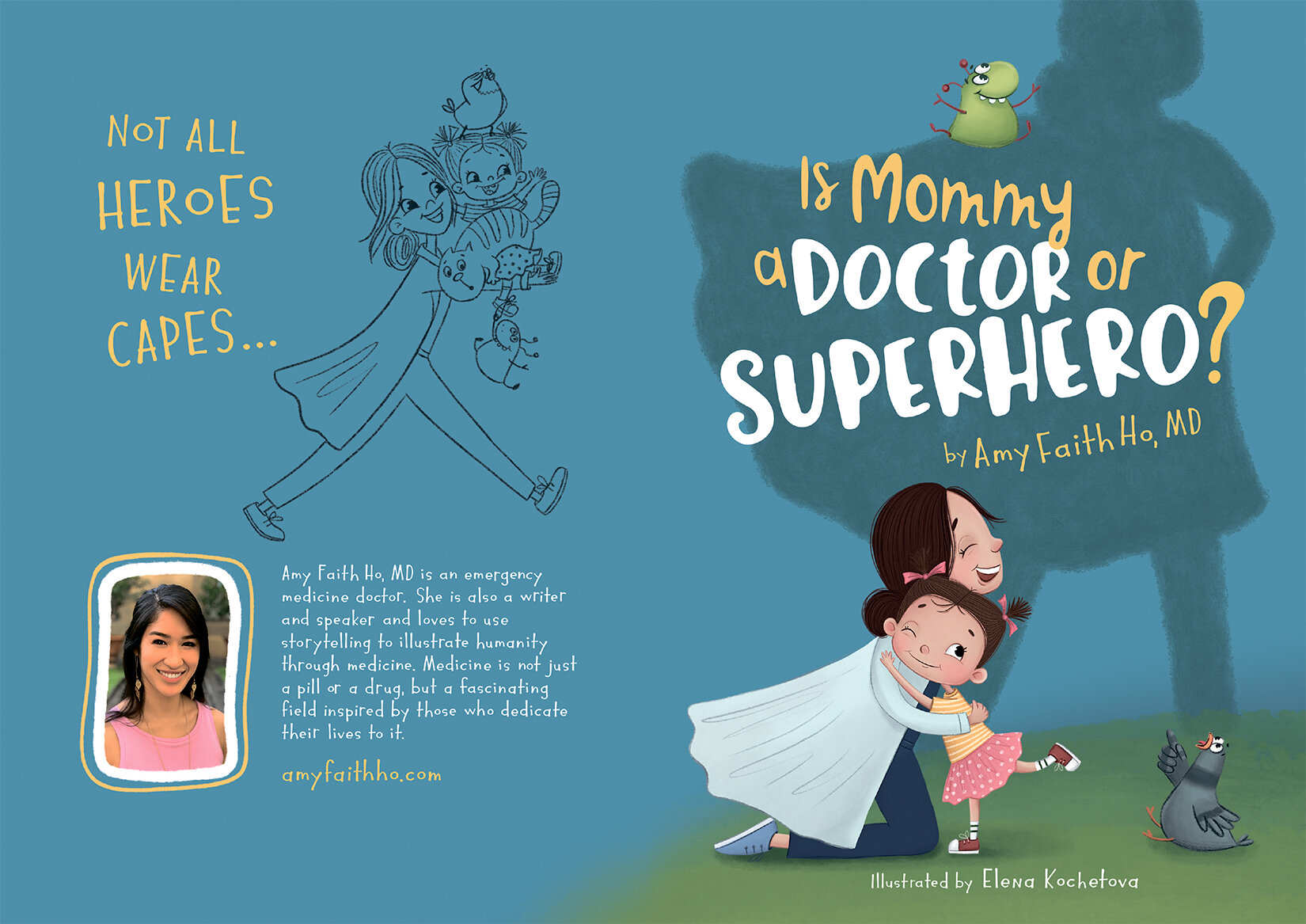 Is Mommy a Doctor or Superhero?